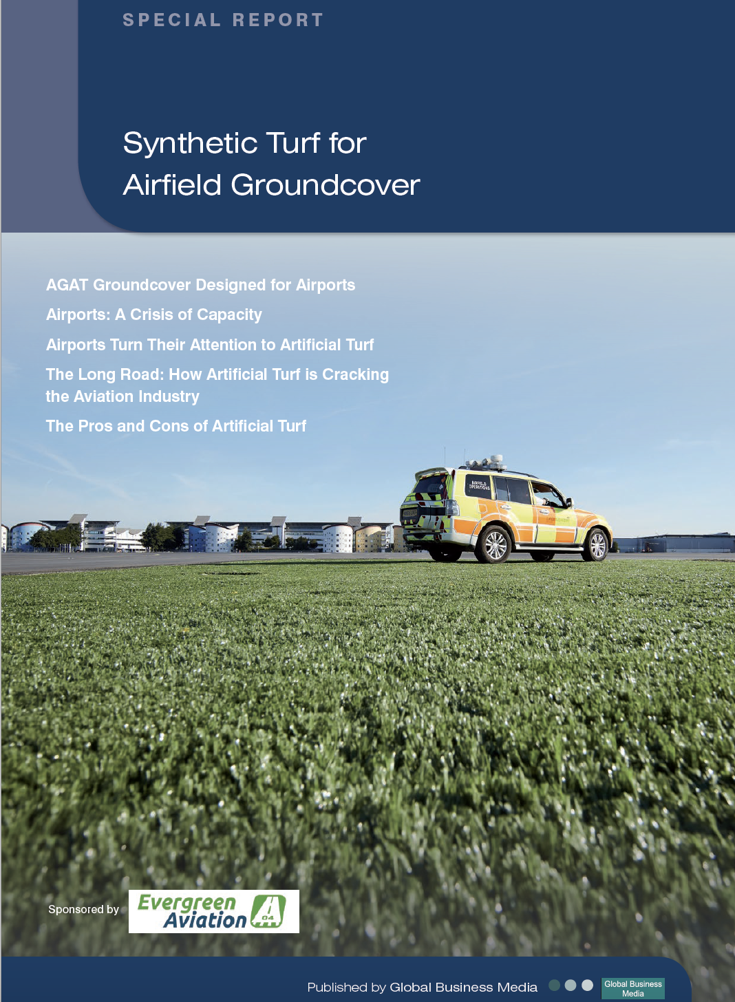 Special Report-Synthetic Turf for Airfield Groundcover -Evergreen Aviation